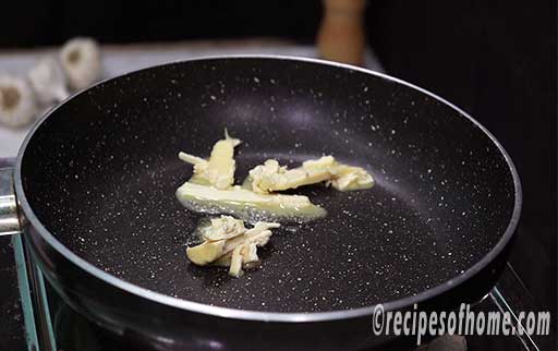 melt a few tablespoon of butter in a pan