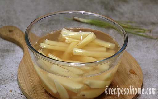 soak stick potatoes in water