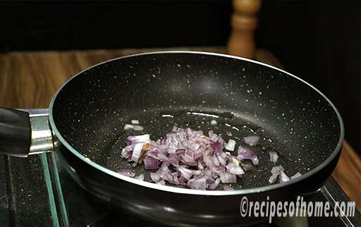 add chopped onions and saute them till golden brown