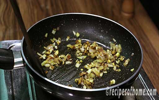 saute chopped onions till golden brown