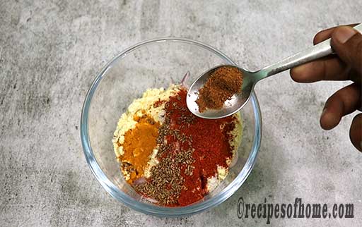 sprinkle salt, ajwan, red chili powder , garam masala powder, turmeric powder
