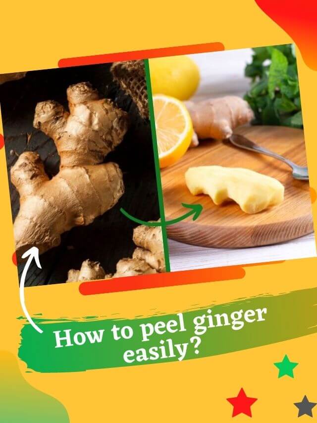 How to peel ginger easily