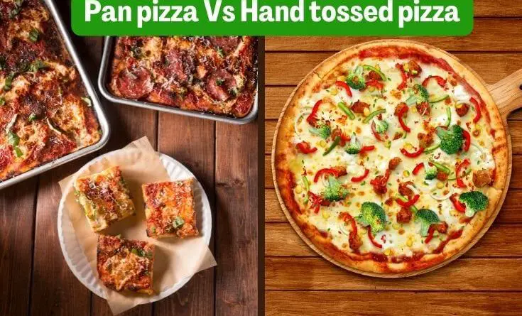 difference between pan pizza and hand tossed pizza