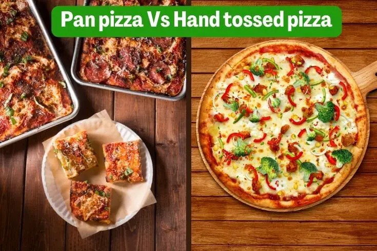 difference between pan pizza and hand tossed pizza