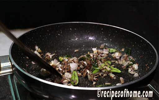 saute onions, green chilli till translucent