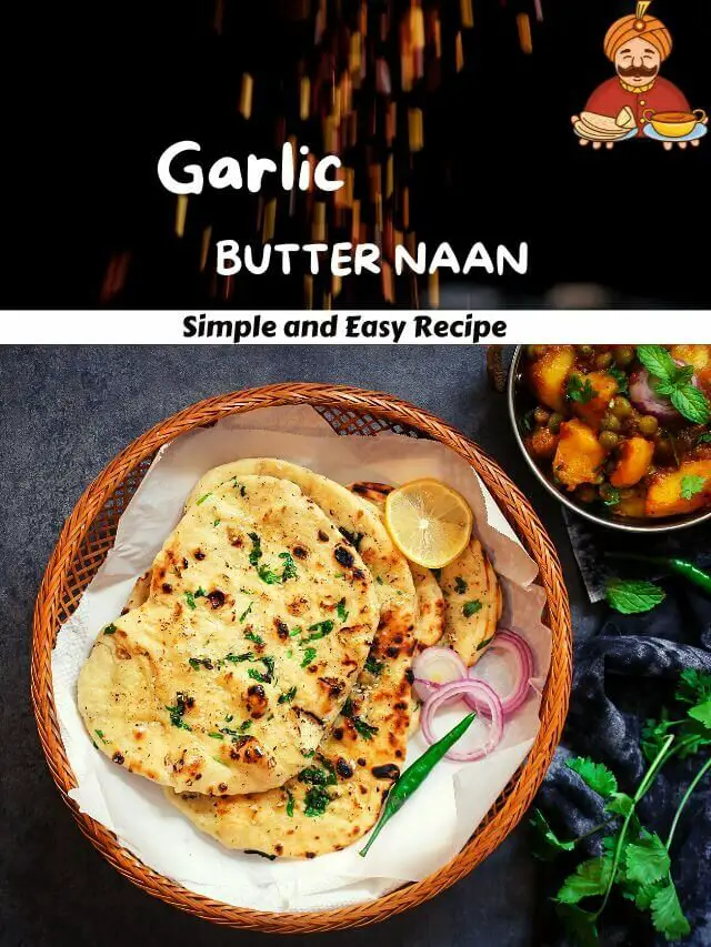 Garlic butter naan recipe : How to make naan at home