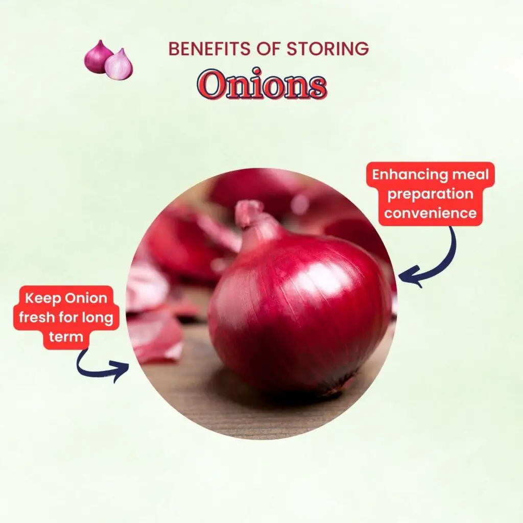 Benefits of storing onions